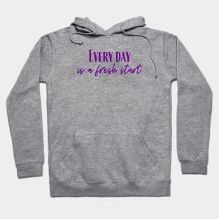 A Fresh Start Hoodie